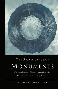 The Significance of Monuments (h�ftad)