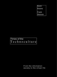 Times of the Technoculture (e-bok)