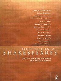 Post-colonial Shakespeares (h�ftad)