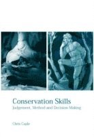 Conservation Skills (h�ftad)