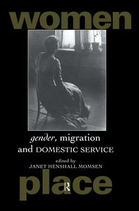 Gender, Migration and Domestic Service (h�ftad)