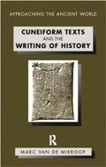 Cuneiform Texts and the Writing of History