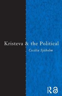 Kristeva and the Political (inbunden)