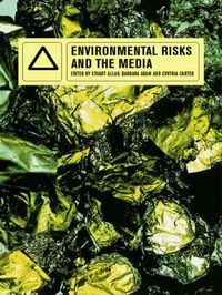 Environmental Risks and the Media (h�ftad)
