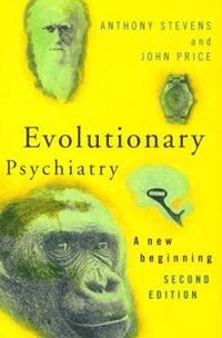 Evolutionary Psychiatry, second edition