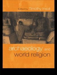 Archaeology and World Religion (h�ftad)