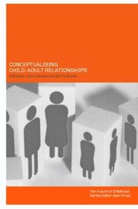 Conceptualising Child-Adult Relations (h�ftad)
