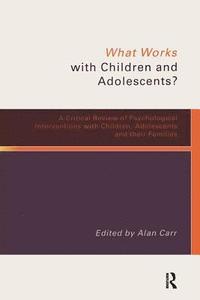 What Works with Children and Adolescents?