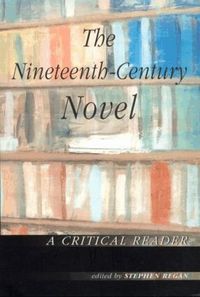 The Nineteenth-century Novel (h�ftad)
