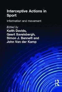 Interceptive Actions in Sport (h�ftad)