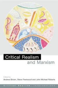 Critical Realism and Marxism (h�ftad)