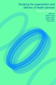 Studying the Organization and the Delivery of the Health Services (h�ftad)