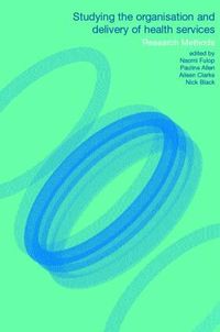 Studying the Organization and the Delivery of the Health Services (h�ftad)