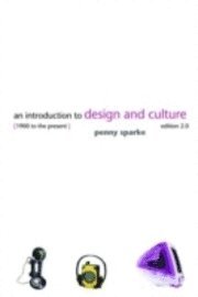 An Introduction to Design and Culture (h�ftad)
