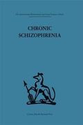 Chronic Schizophrenia