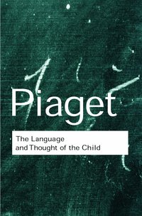 The Language and Thought of the Child (h�ftad)