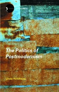 The Politics of Postmodernism (h�ftad)