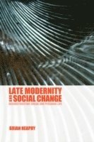 Late Modernity and Social Change