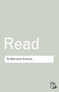 To Hell with Culture (h�ftad)
