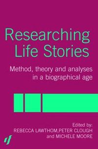 Researching Life Stories (inbunden)