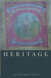 The Uses of Heritage (h�ftad)