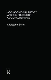 The Politics of Cultural Heritage (h�ftad)