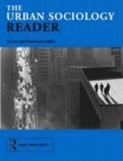 The Urban Sociology Reader (h�ftad)