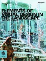 Elements of Visual Design in the Landscape (h�ftad)