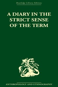 A Diary in the Strictest Sense of the Term (h�ftad)