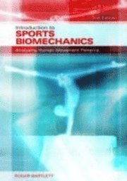 Introduction to Sports Biomechanics (h�ftad)