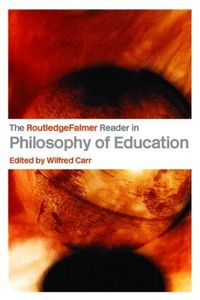 The Routledgefalmer Reader in the Philosophy of Education (h�ftad)