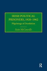 Irish Political Prisoners 1920-1962