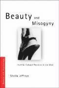 Beauty and Misogyny (h�ftad)