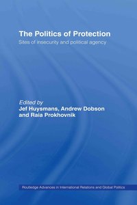 The Politics of Protection (inbunden)