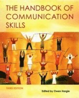 The Handbook of Communication Skills (h�ftad)