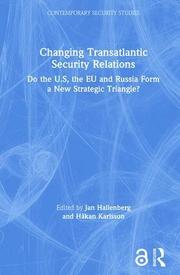 Changing Transatlantic Security Relations (inbunden)