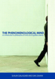 The Phenomenological Mind (h�ftad)
