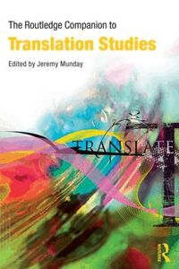 The Routledge Companion to Translation Studies (h�ftad)
