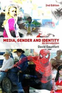 Media, Gender and Identity (h�ftad)