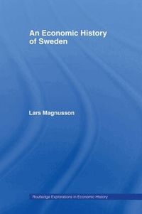 An Economic History of Sweden (h�ftad)