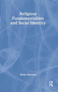 Religious Fundamentalism and Social Identity (inbunden)