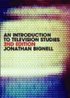An Introduction to Television Studies