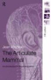 The Articulate Mammal (h�ftad)