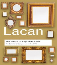 The Ethics of Psychoanalysis: Bk. 7 (h�ftad)