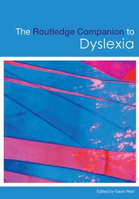 The Routledge Companion to Dyslexia (h�ftad)