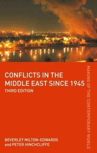 Conflicts in the Middle East Since 1945 (h�ftad)