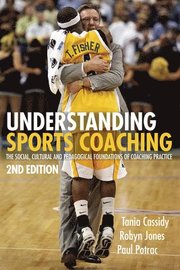 Understanding Sports Coaching (h�ftad)