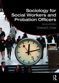 Sociology for Social Workers and Probation Officers (h�ftad)