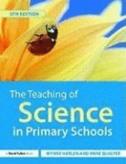 The Teaching of Science in Primary Schools (h�ftad)