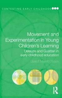Movement and Experimentation in Young Children's Learning (h�ftad)